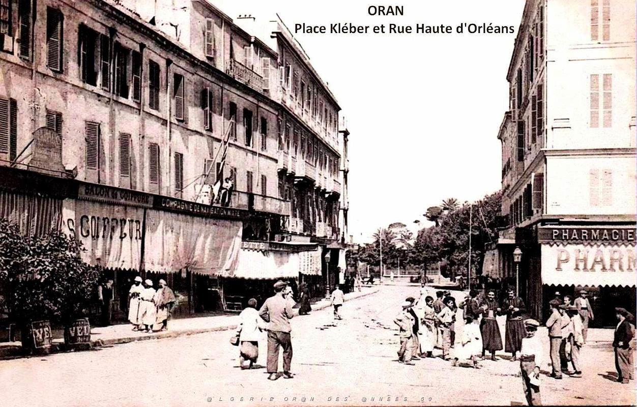 1405- Oran - Place Kleber - Rue Haute d'Orleans.JPG